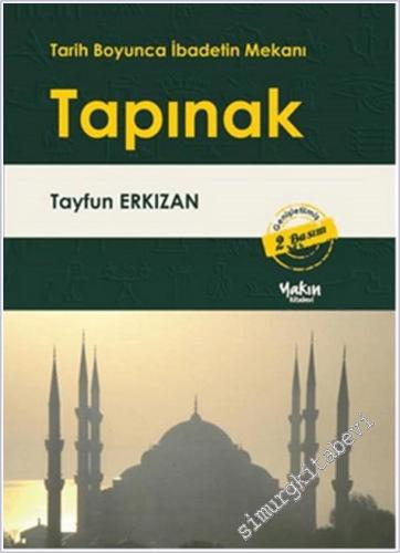 Tapınak : Tarih Boyunca İbadetin Mekanı -        2016