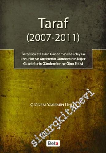Taraf ( 2007- 2011 ): Taraf Gazetesinin Gündemini Belirleyen Unsurlar 