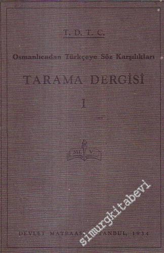 Tarama Dergisi 1 - 2: Osmanlıca'dan Türkçe'ye Söz Karşılıkları  -