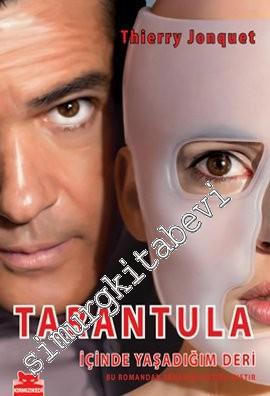 Tarantula: İçinde Yaşadığım Deri -        2012