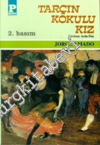 Tarçın Kokulu Kız -