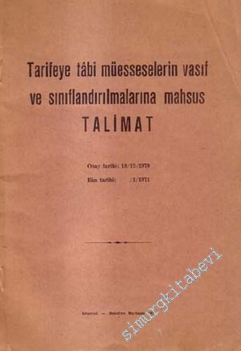 Tarifeye Tabi Müesseselerin Vasıf ve Sınıflandırılmasına Mahsus Talima