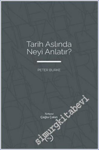 Tarih Aslında Neyi Anlatır -        2022