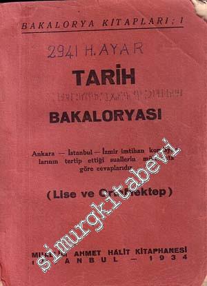Tarih Bakaloryası ( Lise ve Orta Mektep ) -