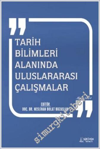 Tarih Bilimleri Alanında Uluslararası Çalışmalar - Mart 2024 -        2024