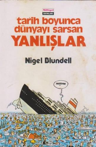 Tarih Boyunca Dünyayı Sarsan Yanlışlar -        1983