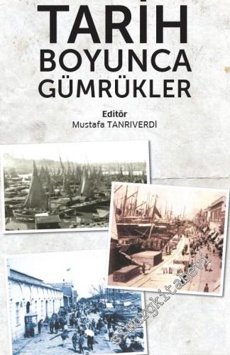 Tarih Boyunca Gümrükler