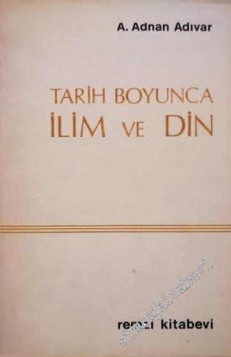Tarih Boyunca İlim ve Din -        1969