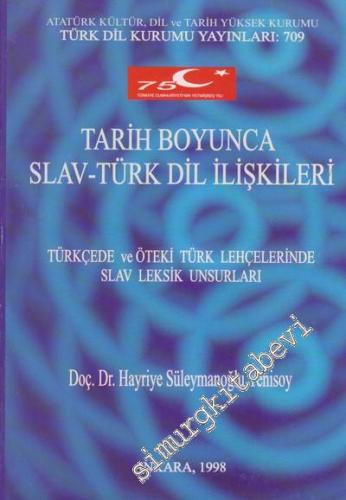 Tarih Boyunca Slav Türk Dil İlişkileri -        1998