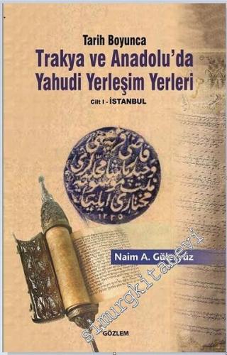 Tarih Boyunca Trakya ve Anadolu'da Yahudi Yerleşim Yerleri 2 Cilt TAKIM  -