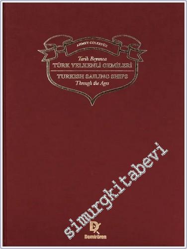 Tarih Boyunca Türk Yelkenli Gemileri -        2024