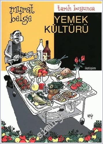 Tarih Boyunca Yemek Kültürü -        2024