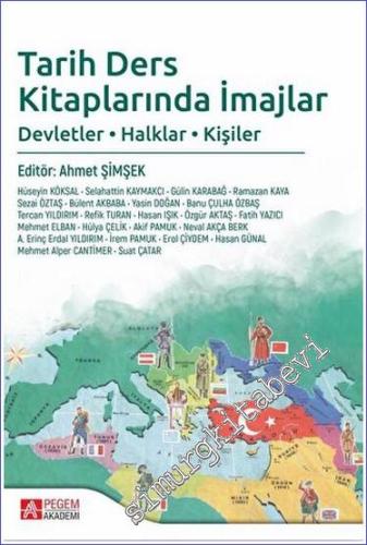 Tarih Ders Kitaplarında İmajlar : Devletler Halklar Kişiler -        2019