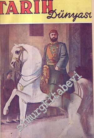 Tarih Dünyası 15 Günlük Dergi  - Sayı: 1 - 38; 15 Nisan 1950 - 26 Şubat 1953