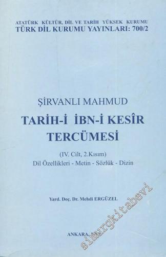 Tarih-i İbn-i Kesir Tercümesi 4. Cilt 2. Kısım: Dil Özellikleri, Metin