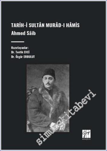 Tarih-i Sultân Murad-ı Hâmis - 2024