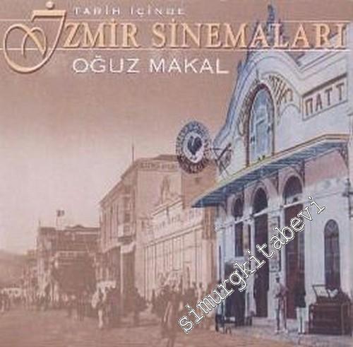 Tarih İçinde İzmir Sinemaları 1896 - 1950