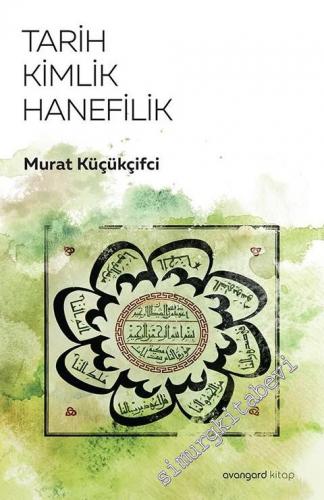 Tarih, Kimlik, Hanefilik -        2016
