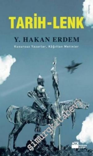 Tarih Lenk Kusursuz Yazarlar Kağıttan Metinler -