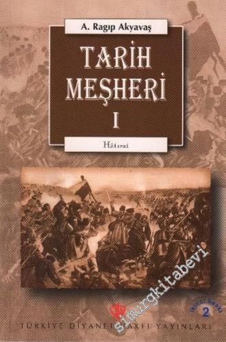 Tarih Meşheri - Hatırat, 2 Cilt TAKIM -        2002