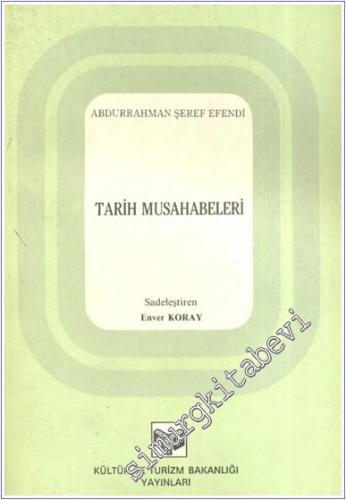 Tarih Musahabeleri -        1985