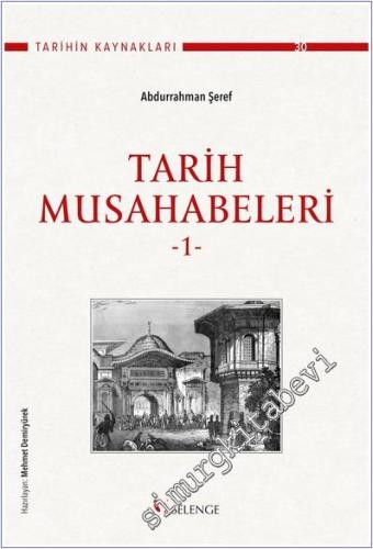 Tarih Musahabeleri Cilt 1  -        2024