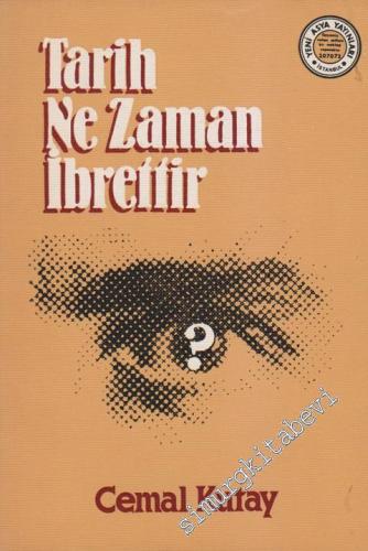 Tarih Ne Zaman İbrettir? -        1980