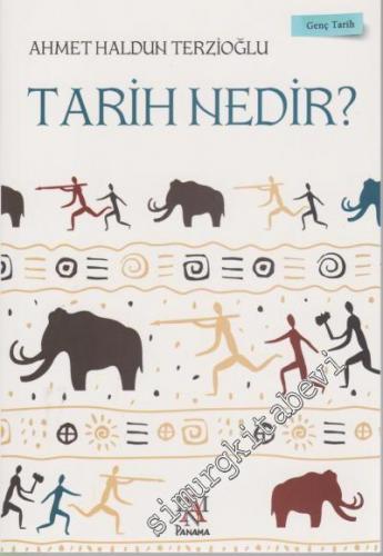 Tarih Nedir? -