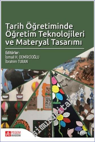 Tarih Öğretiminde Öğretim Teknolojileri ve Materyal Tasarımı -        2023