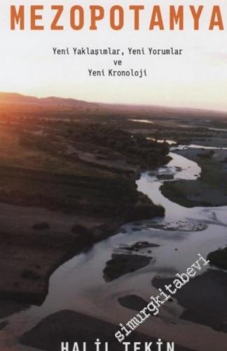 Tarih Öncesinde Mezopotamya : Yeni Yaklaşımlar Yeni Yorumlar ve Yeni Kronoloji -        2017