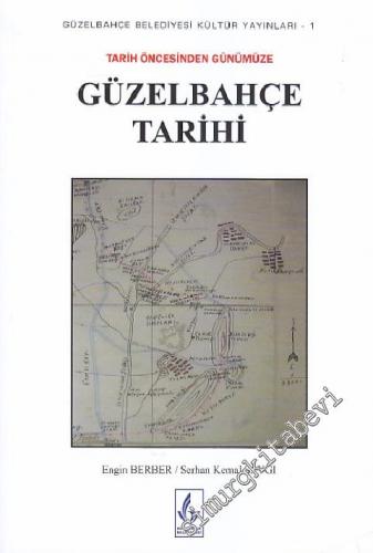 Tarih Öncesinden Günümüze Güzelbahçe Tarihi -