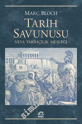 Tarih Savunusu veya Tarihçilik Mesleği -        2018