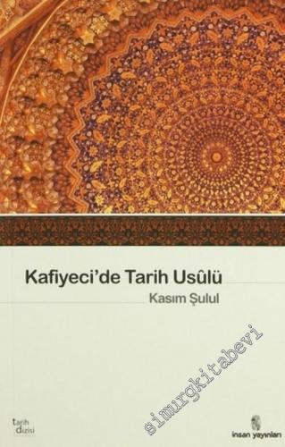 Tarih Usulü ( Kafiyeci'de) =  (el-Muhtasar fi İlmi't-Tarih) -        2003