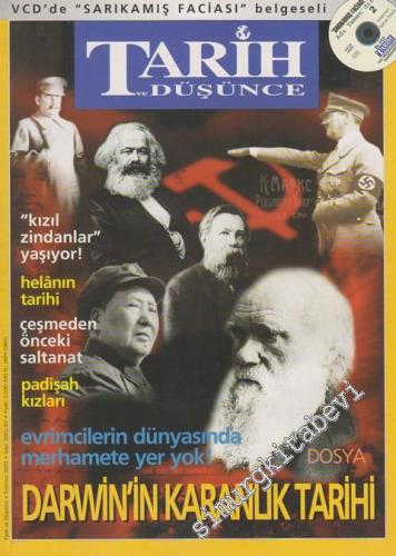 Tarih ve Düşünce Dergisi - Dosya: Darwin'in Karanlık Tarihi - Sayı: 20      Temmuz 2001