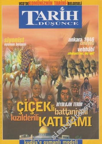 Tarih ve Düşünce Dergisi - Ocak - Şubat 2002, Sayı: 25       2002