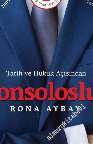 Tarih ve Hukuk Açısından Konsolosluk -