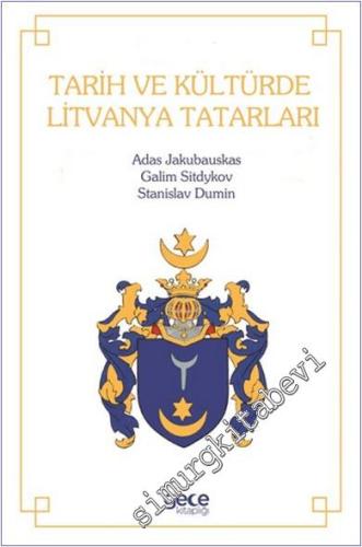 Tarih ve Kültürde Litvanya Tatarları -        2024