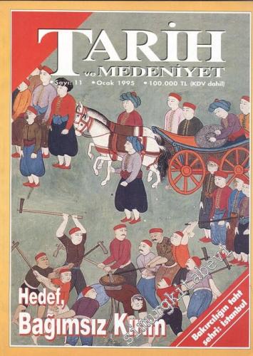 Tarih ve Medeniyet - Aylık Dergi - Sayı: 11, Ocak 1995