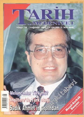 Tarih ve Medeniyet - Aylık Dergi - Sayı: 18, Ağustos 1995