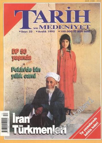 Tarih ve Medeniyet - Aylık Dergi - Sayı: 22, Aralık 1995