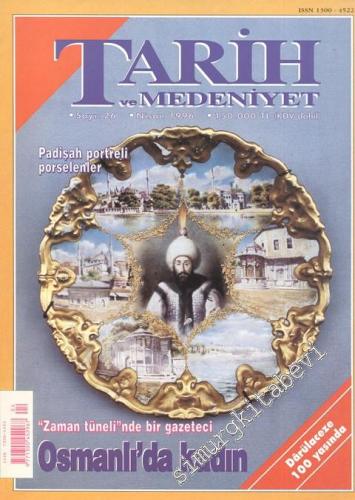 Tarih ve Medeniyet - Aylık Dergi - Sayı: 26, Nisan 1996