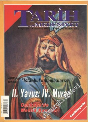 Tarih ve Medeniyet - Aylık Dergi - Sayı: 29, Temmuz 1996