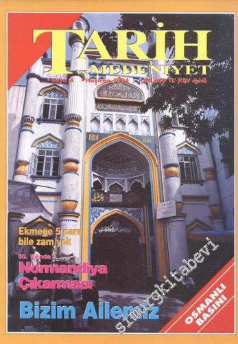 Tarih ve Medeniyet - Aylık Dergi - Sayı: 4, Haziran 1994