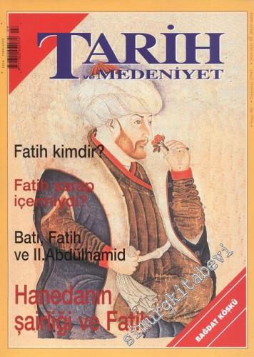 Tarih ve Medeniyet - Aylık Dergi - Sayı: 40, Temmuz 1997