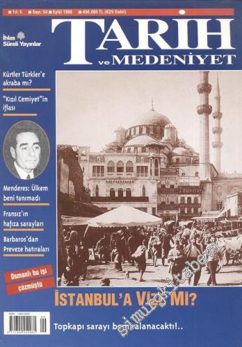 Tarih ve Medeniyet - Aylık Dergi - Sayı: 54, Eylül 1998
