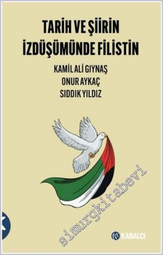Tarih ve Şiirin İzdüşümünde Filistin -        2025
