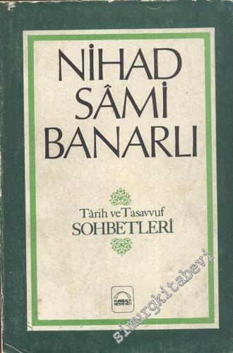 Tarih ve Tasavvuf Sohbetleri -