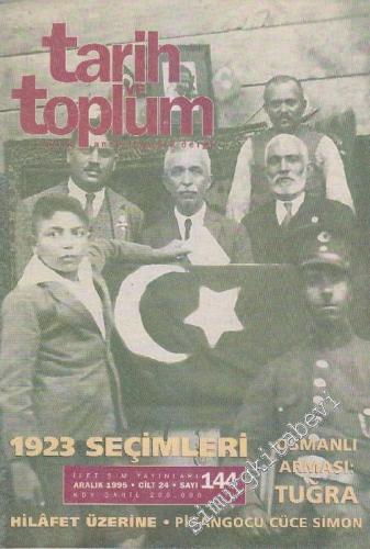 Tarih ve Toplum Aylık Ansiklopedik Dergi : 1923 Seçimleri : Osmanlı Ar