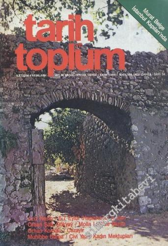 Tarih ve Toplum Aylık Ansiklopedik Dergi - 34      Ekim 1986