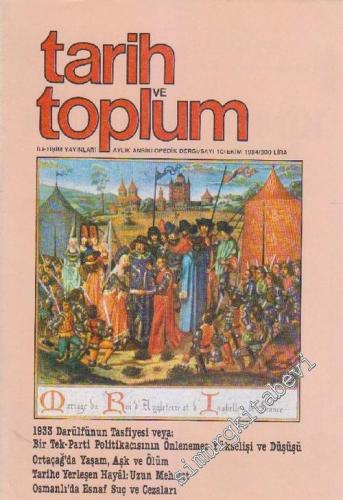 Tarih ve Toplum Aylık Ansiklopedik Dergi - Sayı: 10    0312  Ekim 1984
